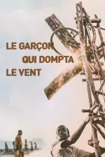 Le Garçon qui dompta le vent en streaming