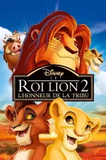Le Roi lion 2 : L'Honneur de la tribu en streaming