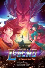 Legend - A Dragon Ball Tale en streaming