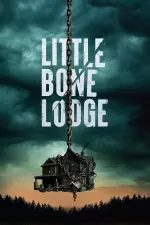 Little Bone Lodge en streaming