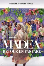 Madea : Retour en fanfare en streaming