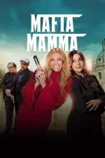 Mafia Mamma en streaming