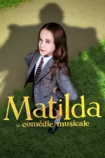 Matilda - La Comédie musicale en streaming