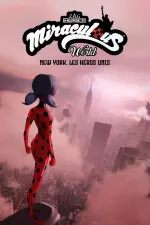 Miraculous World : New York, les héros unis en streaming