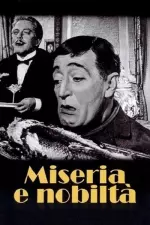 Miseria e nobiltà en streaming