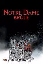 Notre-Dame brûle en streaming