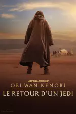 Obi-Wan Kenobi : Le retour d'un Jedi en streaming
