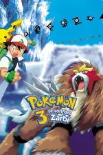 Pokémon 3 : Le Sort des Zarbi en streaming