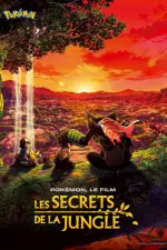 Pokémon, le film : Les secrets de la jungle en streaming