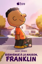 Snoopy présente : Bienvenue à la maison, Franklin en streaming