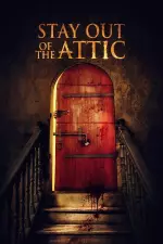 Stay Out of the Attic en streaming