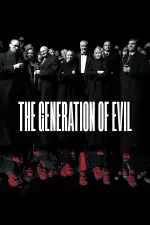 The Generation of Evil en streaming
