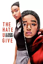 The Hate U Give - La Haine qu'on donne en streaming