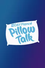 90 Day Fiancé: Pillow Talk en streaming