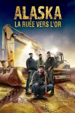 Alaska : la ruée vers l'or en streaming