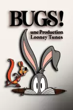 Bugs ! Une Production Looney Tunes en streaming