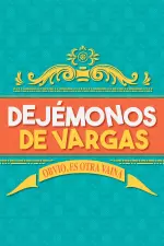 Dejémonos de Vargas en streaming