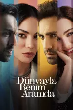 Dünyayla Benim Aramda en streaming