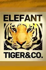 Elefant, Tiger & Co. en streaming