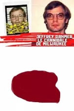 Jeffrey Dahmer le cannibale de Milwaukee en streaming