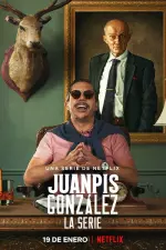 Juanpis González - La serie en streaming