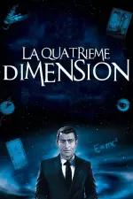La Quatrième Dimension en streaming