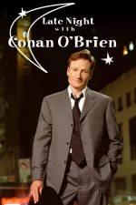 Late Night with Conan O'Brien en streaming