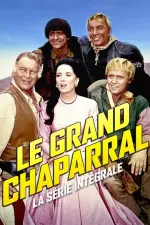 Le grand chaparral en streaming