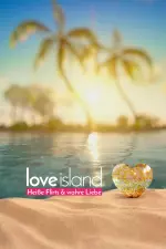 Love Island - Heiße Flirts & wahre Liebe en streaming