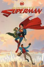 My Adventures with Superman en streaming