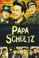 Papa Schultz en streaming