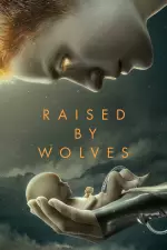 Raised by Wolves en streaming