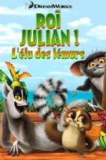 Roi Julian ! L'élu des lémurs en streaming