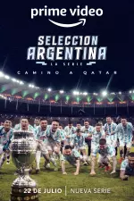 Selección Argentina, la serie - Camino a Qatar en streaming