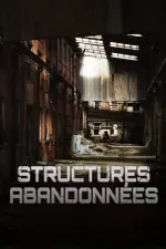 Structures abandonnées en streaming
