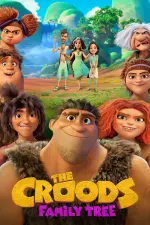 The Croods: Family Tree en streaming