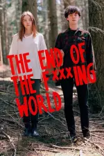 The End of the F***ing World en streaming