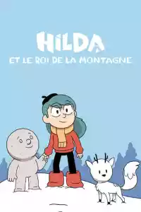 Jaquette : Hilda et le Roi de la montagne