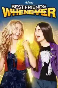 Affiche de la série Best Friends Whenever