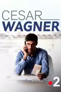 Affiche de la série César Wagner