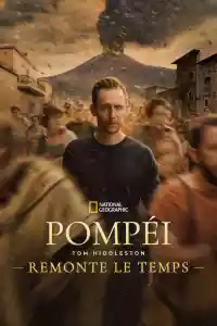 Affiche de la série Pompéi : Tom Hiddleston remonte le temps