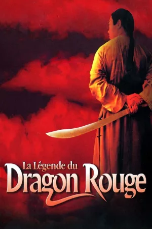 Jaquette : La Légende du Dragon Rouge