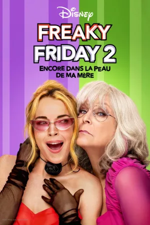 Jaquette : Freaky Friday 2 : Encore dans la peau de ma mère