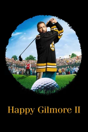 Jaquette : Happy Gilmore 2