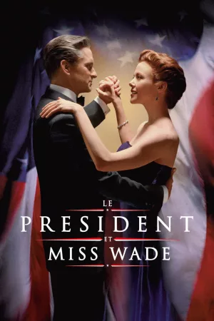 Jaquette : Le président et Miss Wade