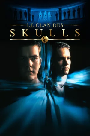 Jaquette : The Skulls : Société secrète
