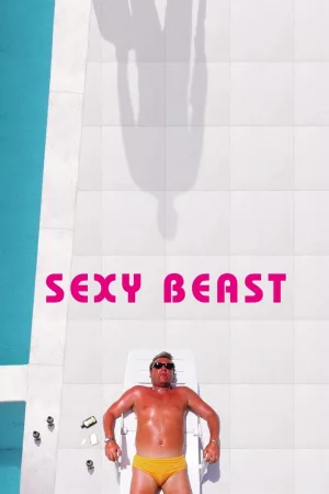 Jaquette : Sexy Beast