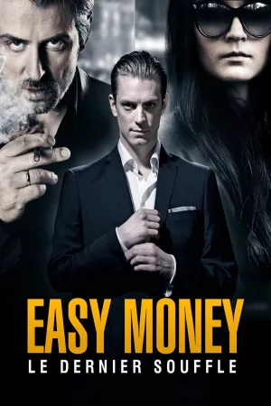 Jaquette : Easy Money : Le dernier souffle
