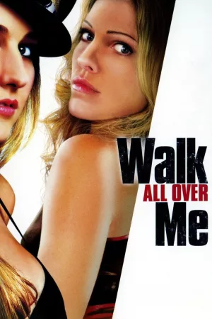 Jaquette : Walk All Over Me