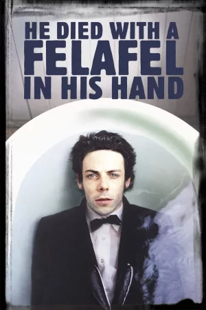 Jaquette : He Died with a Felafel in His Hand